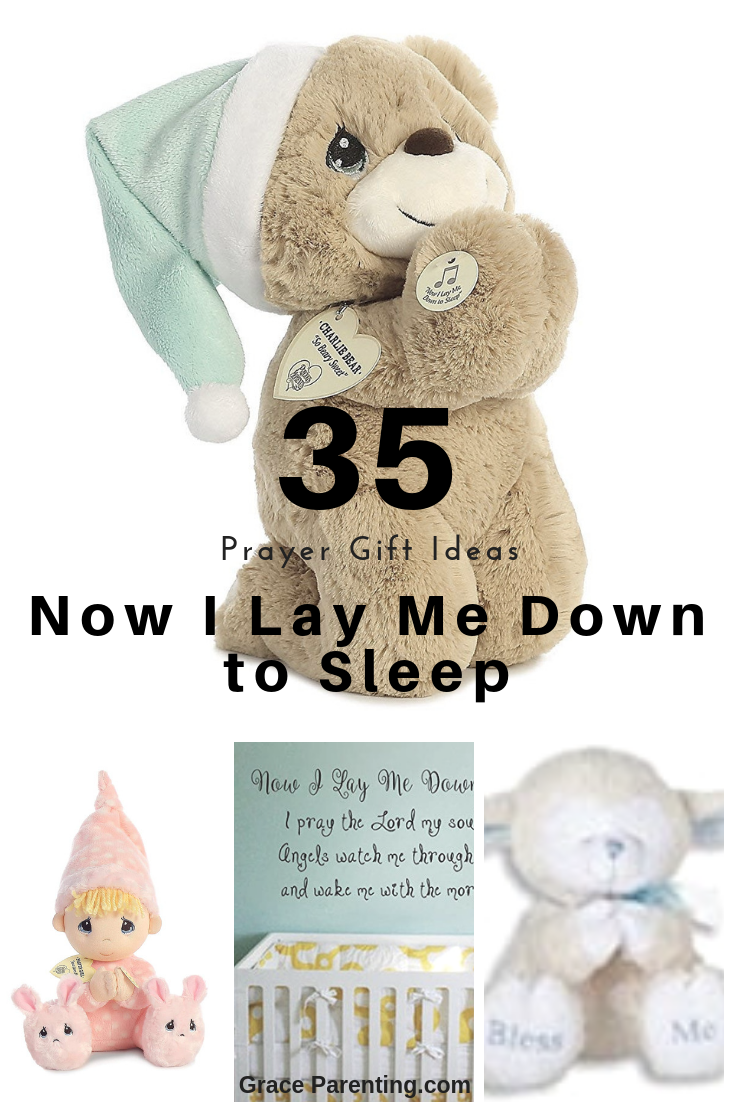 35 Gift Ideas for Now I Lay Me Down To Sleep Prayer. Little kids and toddler prayer toys, books, and room decor.
